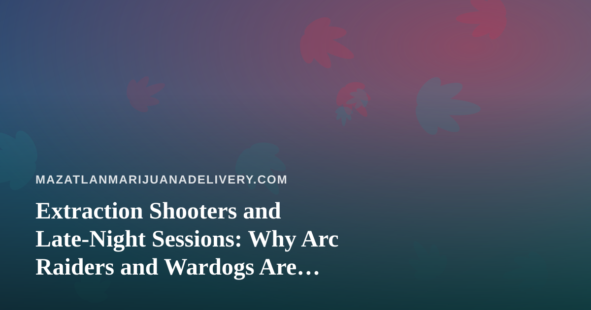 Extraction Shooters and Late-Night Sessions: Why Arc Raiders and Wardogs Are Perfect Companions to Your Evening Wind-Down